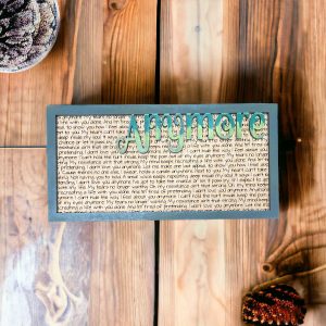 Anymore - Song Lyric Stand & Frame SVG File  - DIGITAL DOWNLOAD