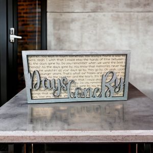 Days Gone By - Song Lyric Stand & Frame SVG File  - DIGITAL DOWNLOAD
