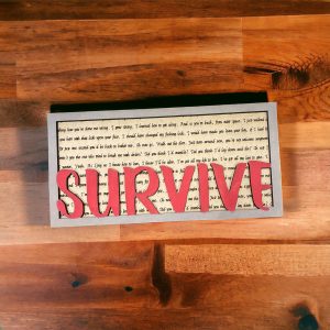 I will Survive - Song Lyric Stand & Frame SVG File  - DIGITAL DOWNLOAD