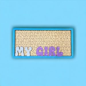 My Girl - Song Lyric Stand & Frame SVG File  - DIGITAL DOWNLOAD