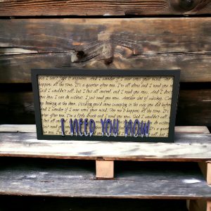 Need You Now - Song Lyric Stand & Frame SVG File  - DIGITAL DOWNLOAD