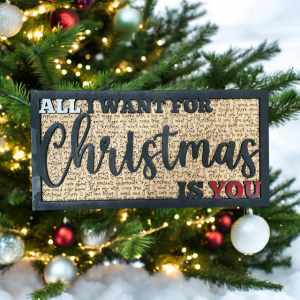 All I Want For Christmas Is You - Song Lyric Stand & Frame SVG File  - DIGITAL DOWNLOAD