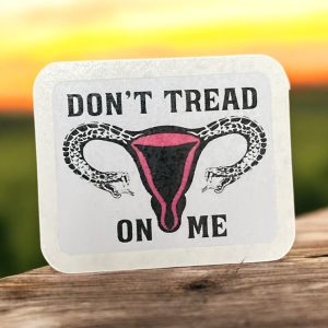 Stop Regulating Women's Bodies Stickers